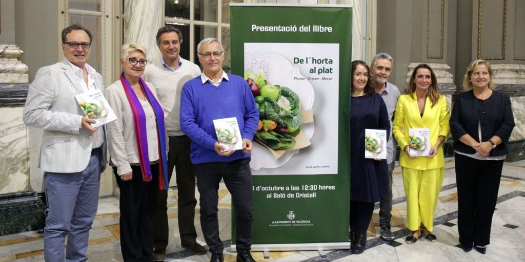  El libro ‘De L’Horta al  Plat. Plantar, Créixer, Menjar’ pone en valor  la cocina de la tierra