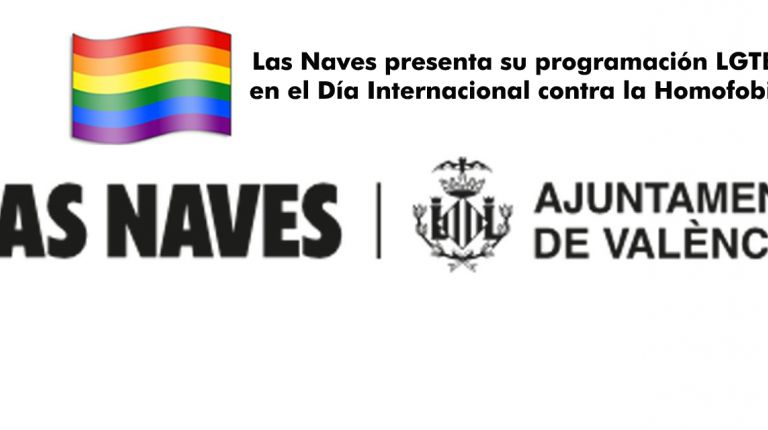 Las Naves presenta su programación LGTBI en el Día Internacional contra la Homofobia