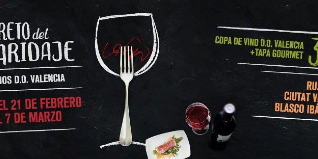  Arranca el IV Reto del Maridaje, copa de vino DO Valencia y tapa gourmet por 3 euros
